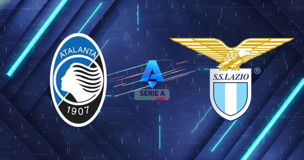 Nhận định Atalanta vs Lazio, 02h00 ngày 23/04: "Nữ thần" mở hội tại New Balance Arena
