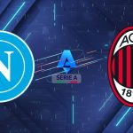 Nhận định bóng đá Napoli vs Milan, 01h45 ngày 07/04/2026: Vùi dập Rossoneri tại Maradona