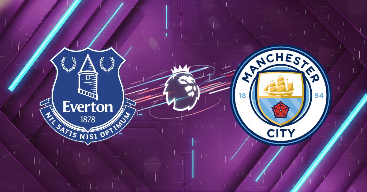 Nhận định Everton vs Man City, 02h00 ngày 05/05/2026