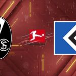 Nhận định Hamburger SV vs SC Freiburg, 20h30 ngày 10/05/2026: Khách át chủ nhà