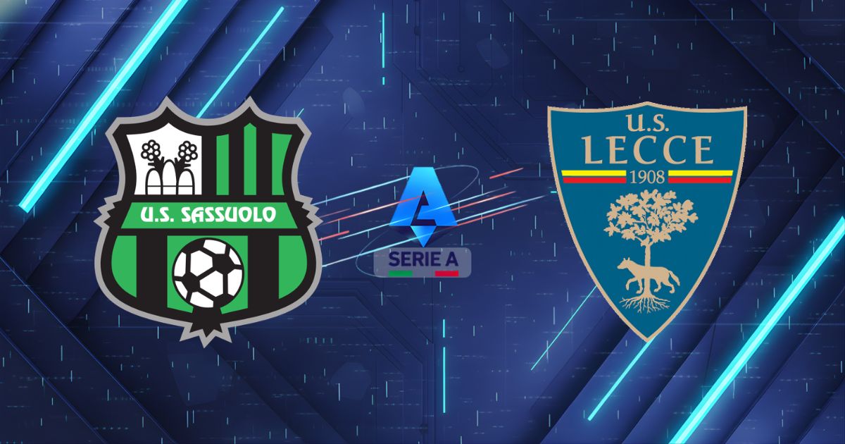 Nhận định Sassuolo vs Lecce (01h45 ngày 18/05): Pháo đài Mapei rực lửa