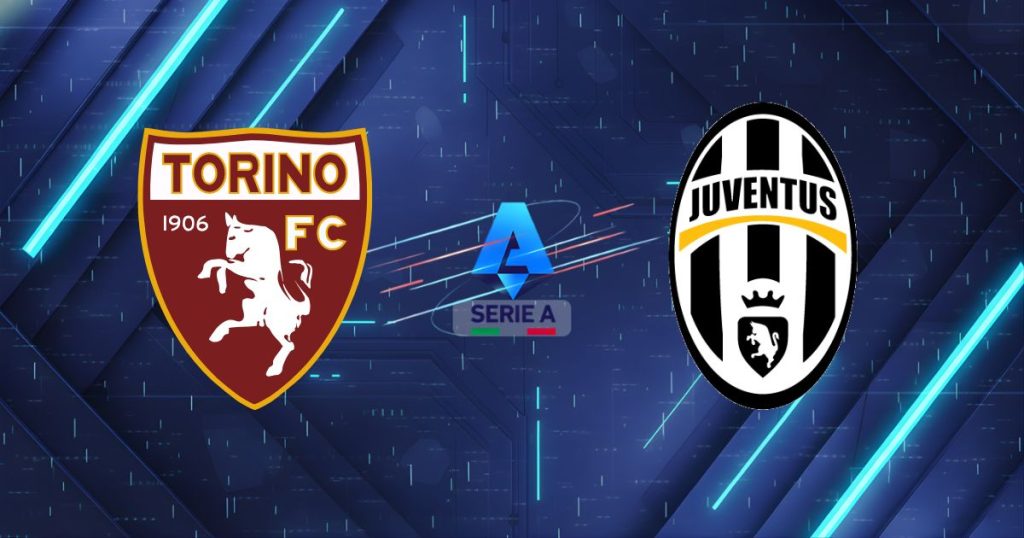 Nhận định Torino vs Juventus (01h45 ngày 25/5): Dớp tâm linh & Kịch bản Derby della Mole