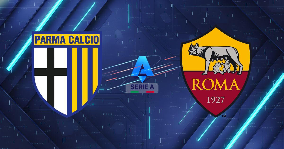 Nhận định bóng đá Parma vs AS Roma, 23h00 ngày 10/05: Vé Champions League vẫy gọi