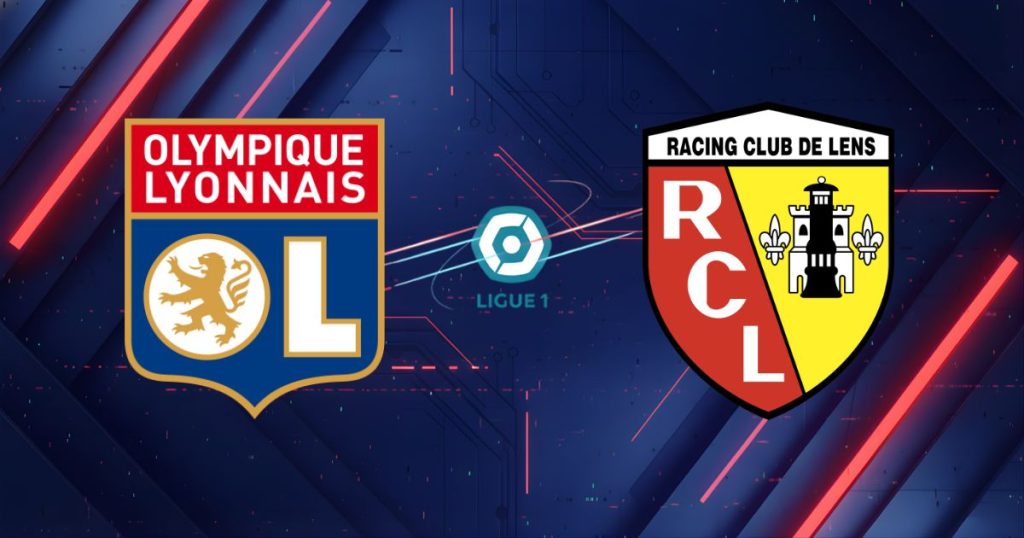 Nhận định Lyon vs Lens (02h00 ngày 18/05): Đại chiến giành vé Champions League