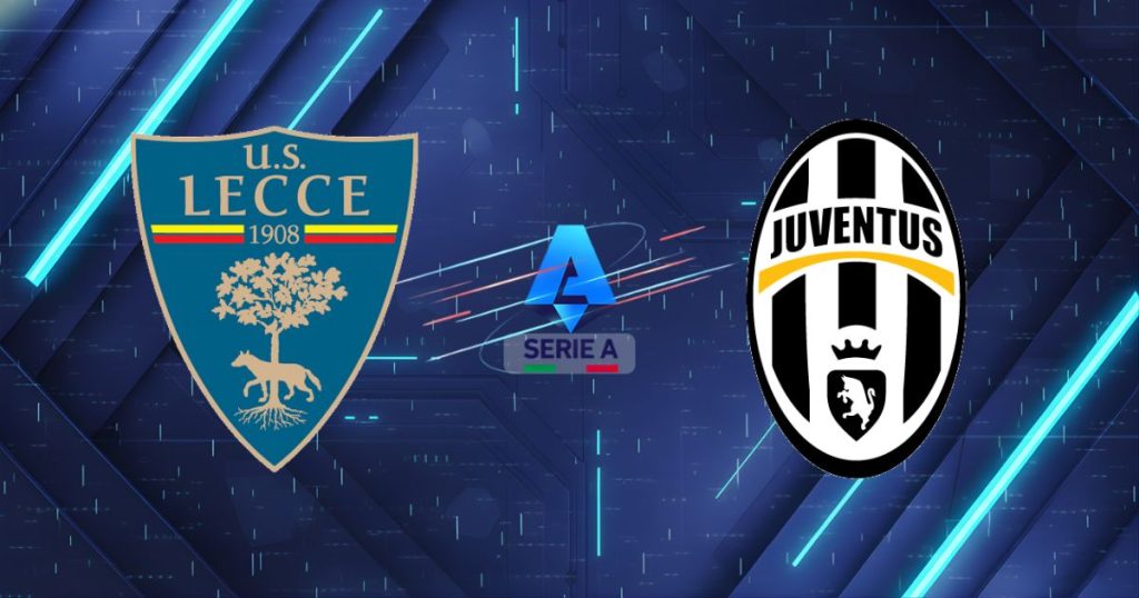 Nhận định Lecce vs Juventus, 01:45 ngày 10/05: "Lão bà" thị uy sức mạnh