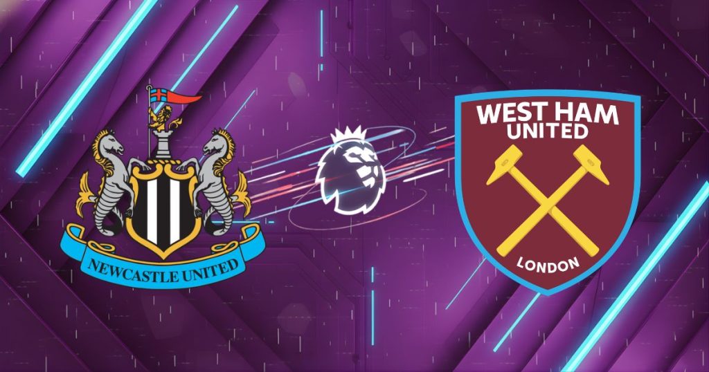 Nhận định Newcastle vs West Ham (23h30 ngày 17/05): Pháo đài St. James' Park