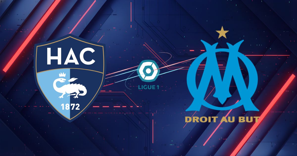 Nhận định Le Havre vs Marseille (02h00 ngày 11/05): Vua hòa đối đầu Mãnh sư