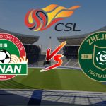 Nhận định Henan FC vs Zhejiang Professional, 18h00 ngày 30/05 | CSL 2026