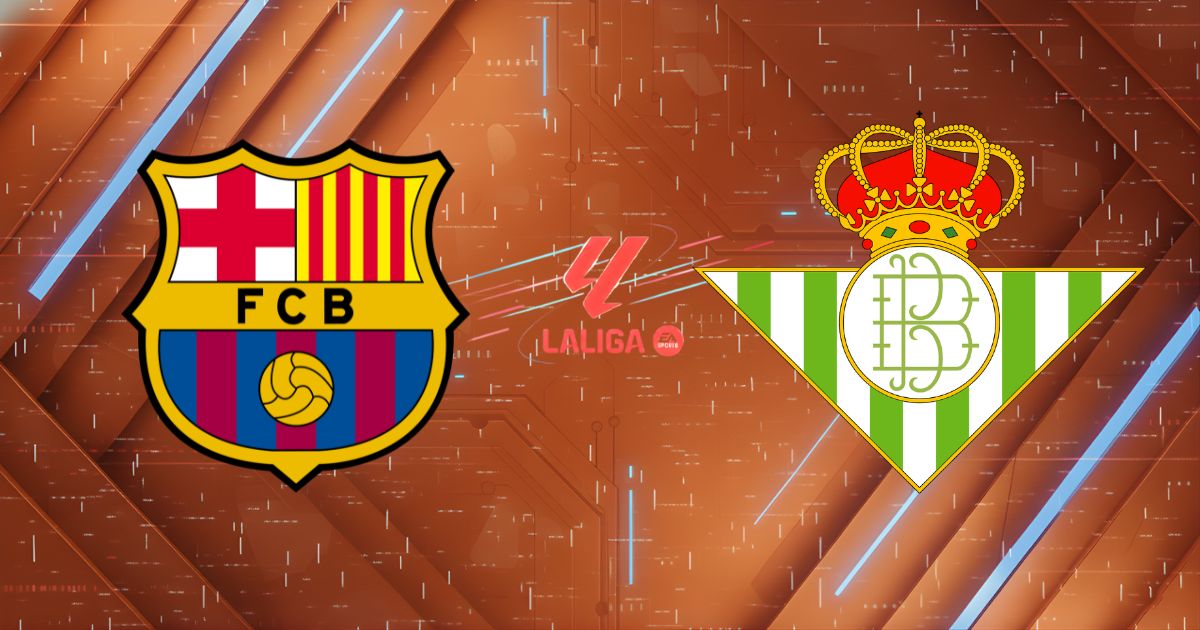 Nhận định Barcelona vs Real Betis (02h15 ngày 18/05): Vũ điệu cuối tại Camp Nou