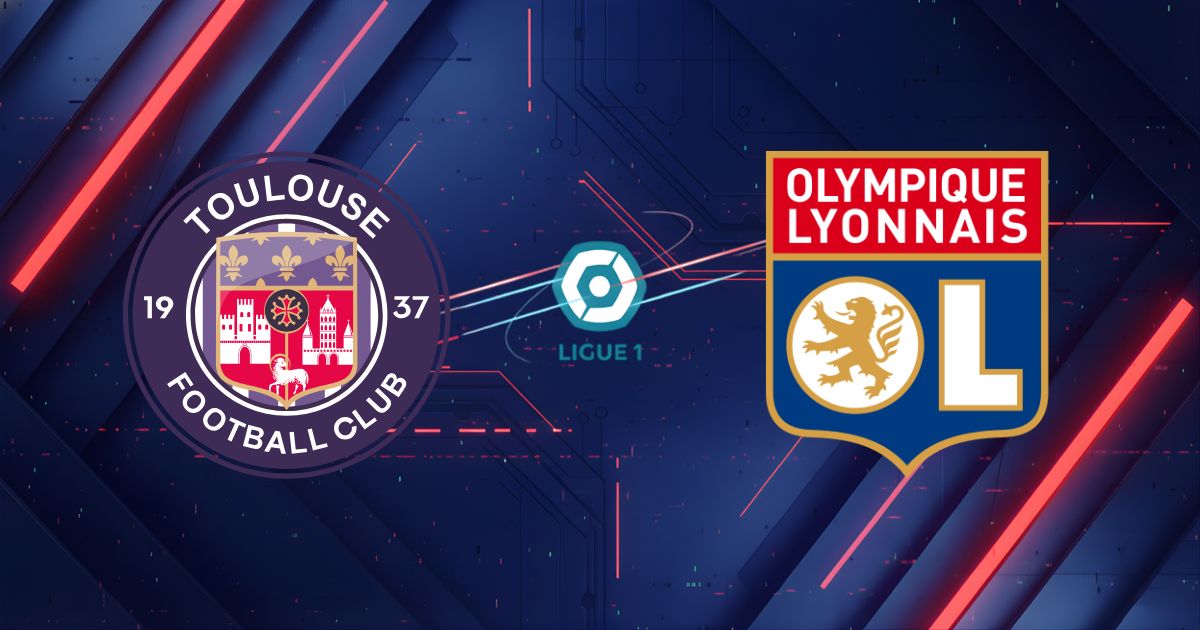Nhận định Toulouse vs Lyon (02h00 ngày 11/05/2026): Pháo đài Stadium de Toulouse rực lửa
