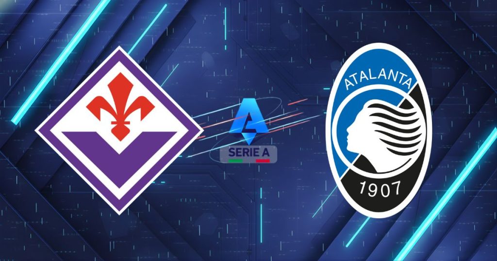 Nhận định Fiorentina vs Atalanta (01h45 ngày 23/05/2026): Sắc Tím Nhuộm Kín Franchi