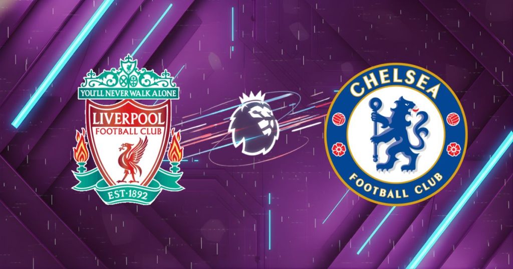 Nhận định Liverpool vs Chelsea (18:30 ngày 09/05/2026): The Kop áp đảo, cẩn thận bẫy hòa