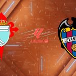 Nhận định Celta Vigo vs Levante, 00:00 ngày 13/05/2026: Chủ nhà cất cánh