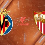 Nhận định Villarreal vs Sevilla, 00:00 ngày 14/05/2026: Địa chấn Ceramica