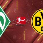 Nhận định Werder Bremen vs Borussia Dortmund, 20h30 ngày 16/05: Pháo đài Weserstadion