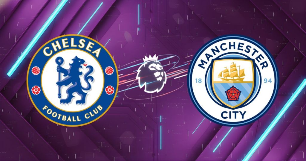 Nhận định Chelsea vs Manchester City, 21h00 ngày 16/05: "Lời nguyền" Wembley và bản lĩnh Nhà vua