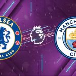 Nhận định Chelsea vs Manchester City, 21h00 ngày 16/05: "Lời nguyền" Wembley và bản lĩnh Nhà vua