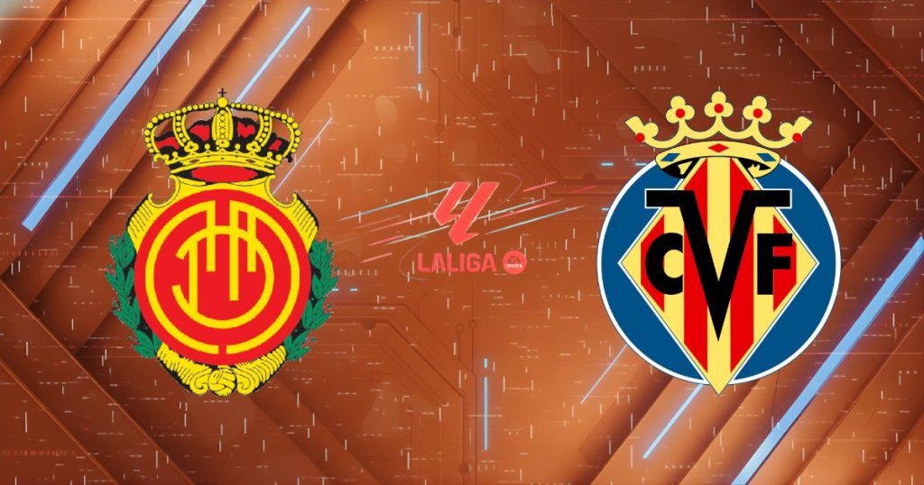 Nhận định Mallorca vs Villarreal, 19h00 ngày 10/05/2026: Điểm tựa Son Moix