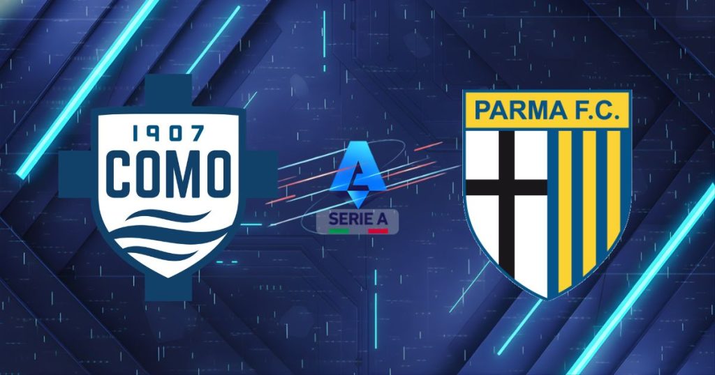 Nhận định bóng đá Como vs Parma, 17:00 ngày 17/05/2026: Sức mạnh áp đảo