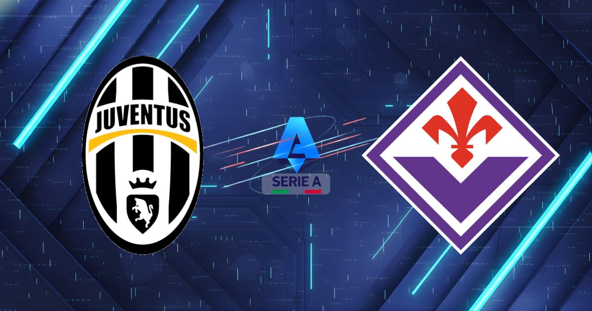 Nhận định bóng đá Juventus vs Fiorentina, 17:00 ngày 17/05/2026: Sức mạnh tuyệt đối của "Bà Đầm Già"