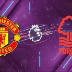 Nhận định Manchester United vs Nottingham Forest (18h30 ngày 17/05): Quỷ Đỏ Khẳng Định Uy Thế