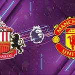 Nhận định Sunderland vs Manchester United, 21h00 ngày 05/09/2026: "Mèo đen" giăng bẫy