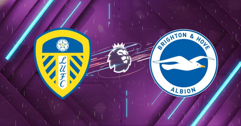 Nhận định Leeds vs Brighton (21h00 ngày 17/05): Điểm tựa Elland Road