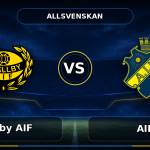 Nhận định Mjällby AIF vs AIK, 18h00