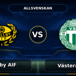 Nhận định Mjällby AIF vs Västerås SK, 00:00
