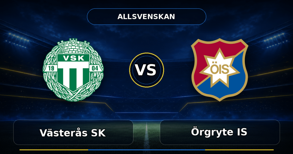 Nhận định Västerås SK vs Örgryte IS, 00:00