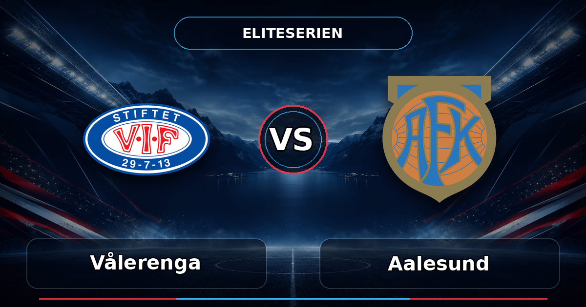 Nhận định Vålerenga vs Aalesund, 00h00