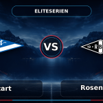 Nhận định Start vs Rosenborg (21h00
