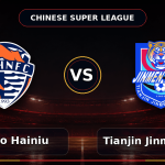 Nhận định Qingdao Hainiu vs Tianjin Jinmen Tiger 16:30