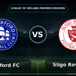 Waterford FC vs Sligo Rovers FC