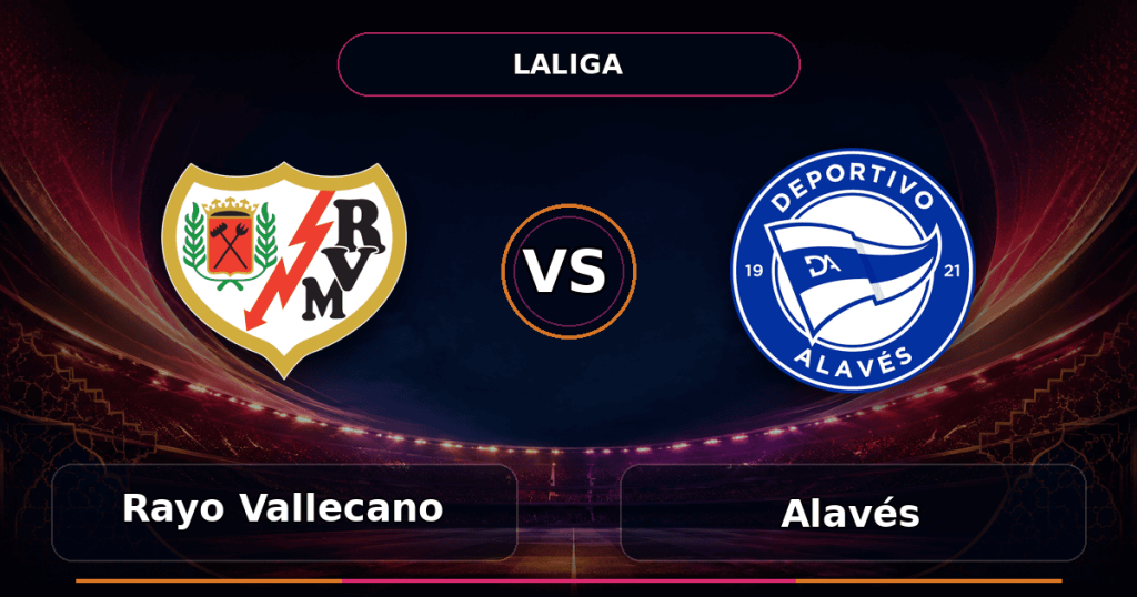 Nhận định Rayo Vallecano vs Alavés