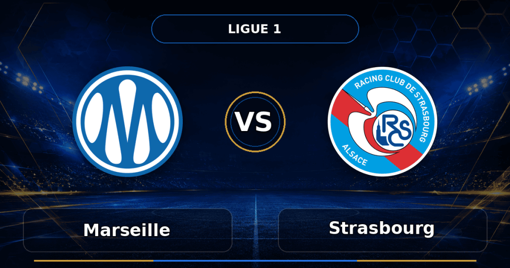 Nhận định Marseille vs Strasbourg
