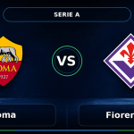 Nhận định Roma vs Fiorentina