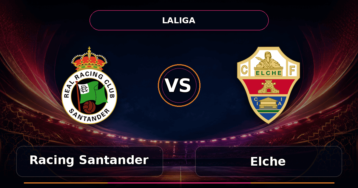 Nhận định Racing Santander vs Elche