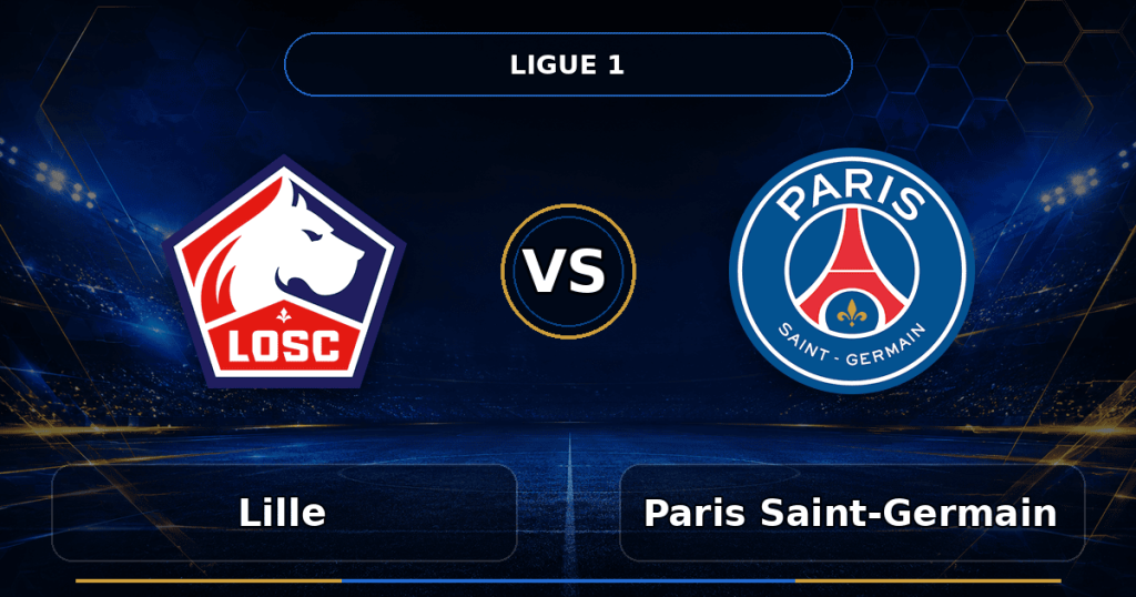 Nhận định Lille vs Paris Saint-Germain
