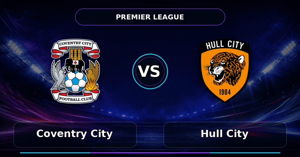 Nhận định Coventry City vs Hull City