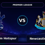 Nhận định Tottenham Hotspur vs Newcastle United
