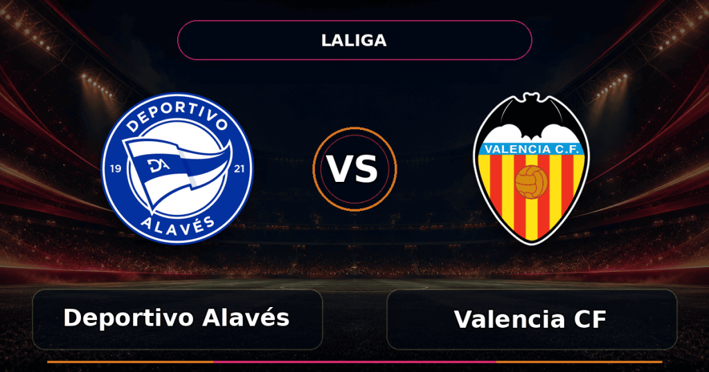 Nhận định Deportivo Alavés vs Valencia CF