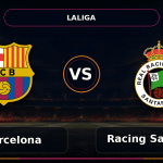 Nhận định FC Barcelona vs Racing Santander