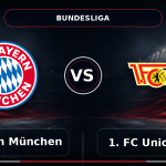 Nhận định FC Bayern München vs 1. FC Union Berlin