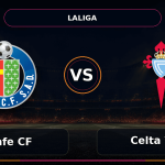Nhận định Getafe CF vs Celta Vigo