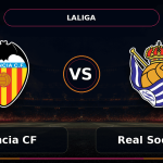 Nhận định Valencia CF vs Real Sociedad