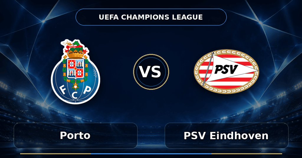 Nhận định Porto vs PSV Eindhoven - Match Card
