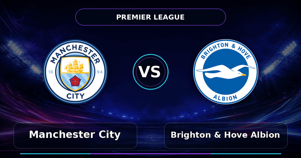 Nhận định Manchester City vs Brighton - Match Card