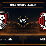 Nhận định Bournemouth vs Milan - Match Card