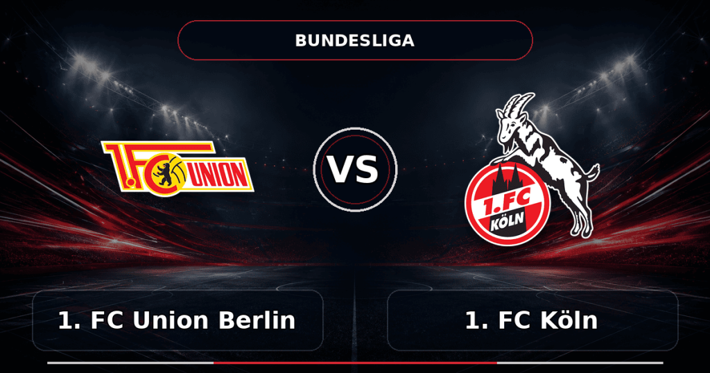 Nhận định 1. FC Union Berlin vs 1. FC Köln - Match Card